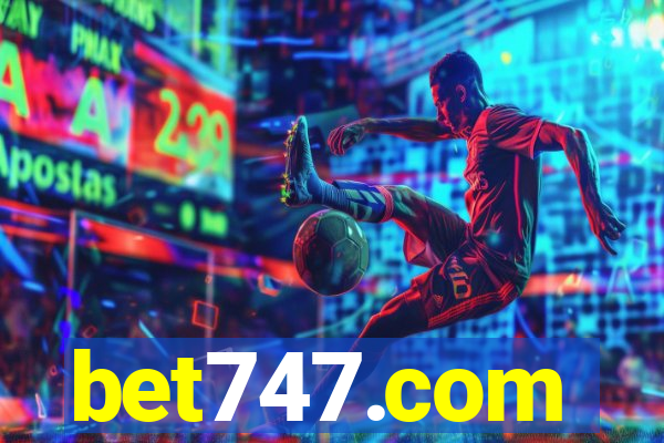 bet747.com