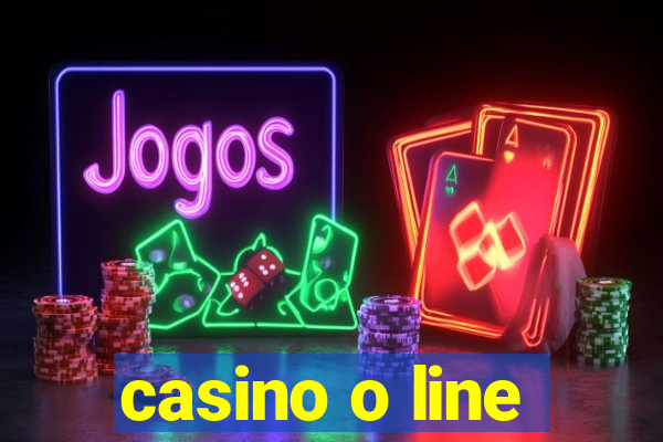 casino o line