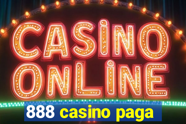 888 casino paga