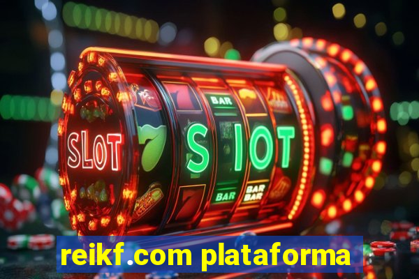 reikf.com plataforma