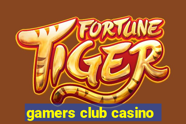 gamers club casino