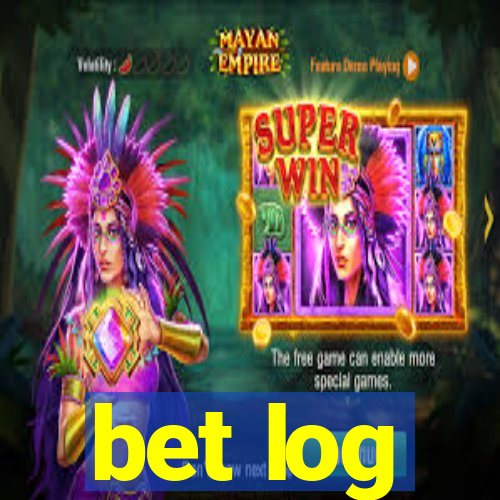 bet log