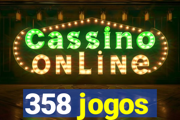 358 jogos