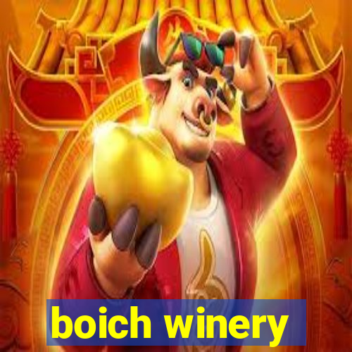 boich winery