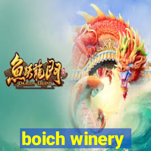 boich winery