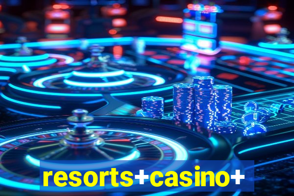 resorts+casino+hotel