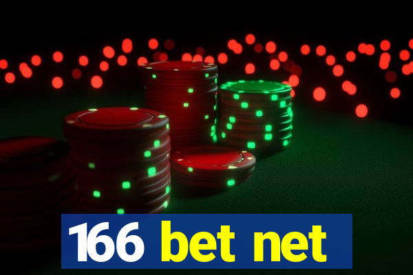 166 bet net