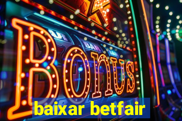 baixar betfair