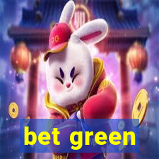 bet green