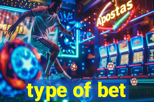 type of bet