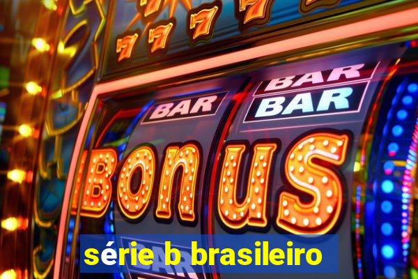 série b brasileiro