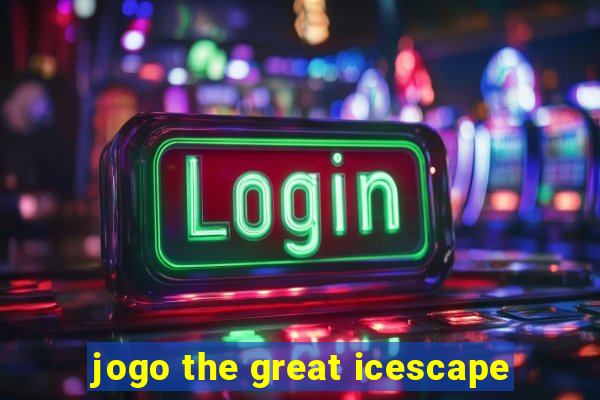 jogo the great icescape