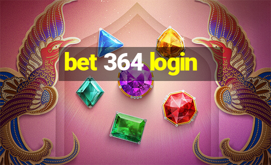 bet 364 login