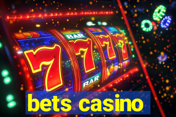 bets casino