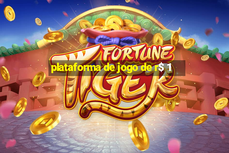 plataforma de jogo de r$ 1