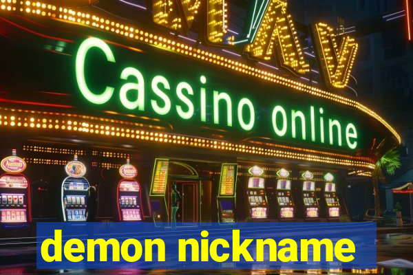 demon nickname