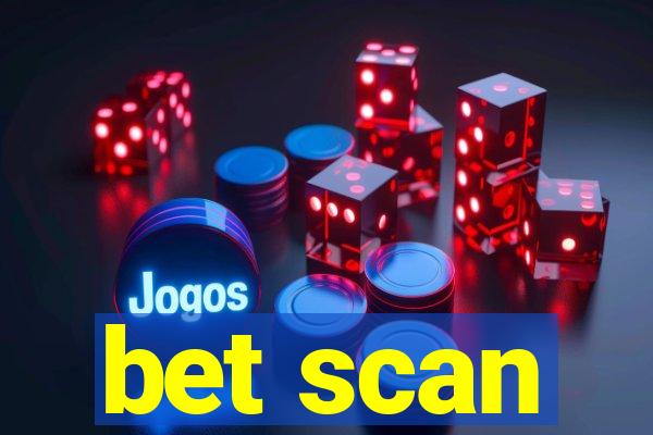 bet scan