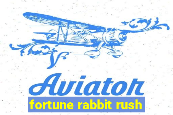 fortune rabbit rush