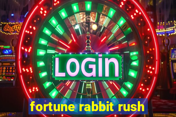 fortune rabbit rush