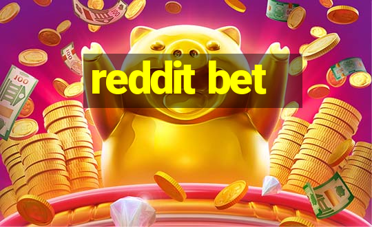 reddit bet