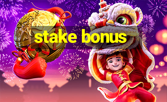 stake bonus