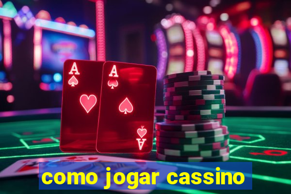 como jogar cassino