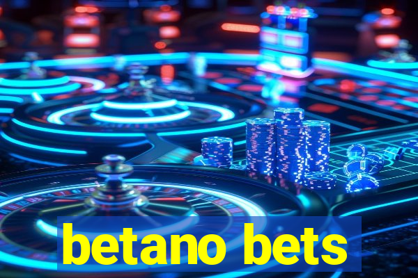 betano bets