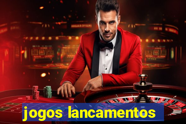 jogos lancamentos