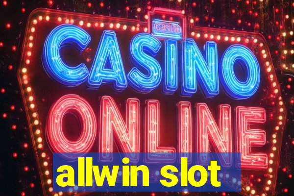 allwin slot