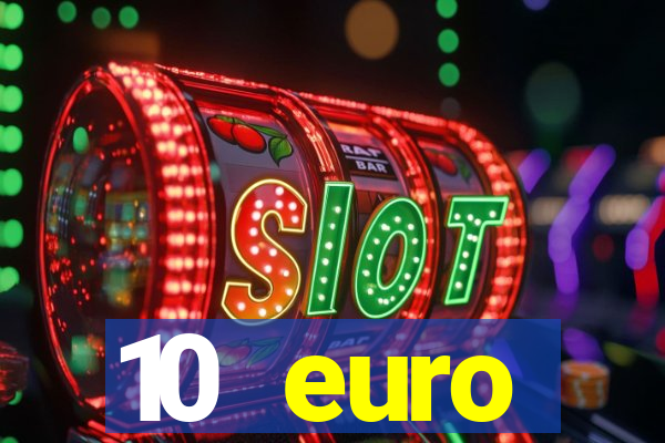 10 euro startguthaben ohne einzahlung casino