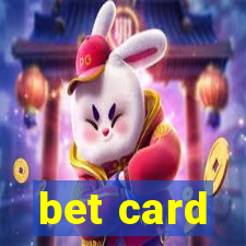 bet card