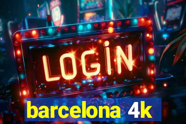 barcelona 4k