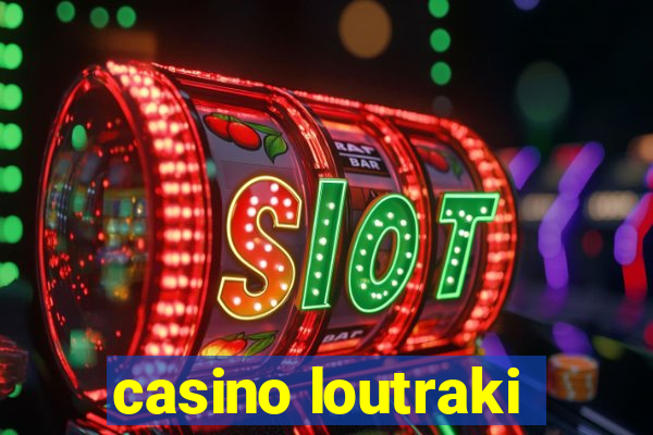 casino loutraki