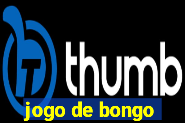 jogo de bongo