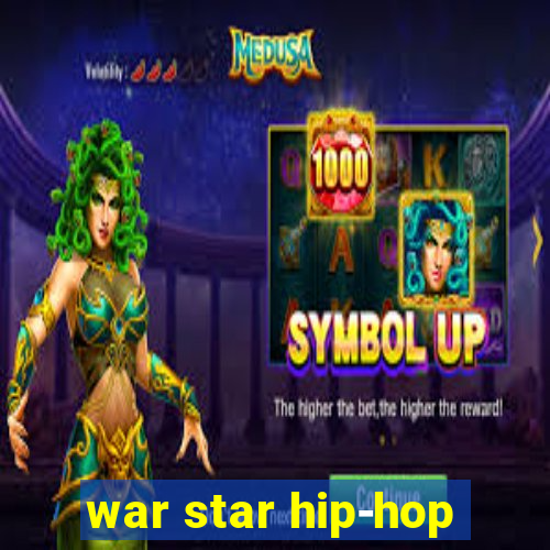 war star hip-hop