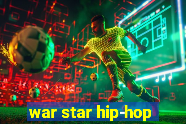 war star hip-hop