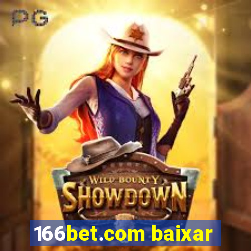 166bet.com baixar