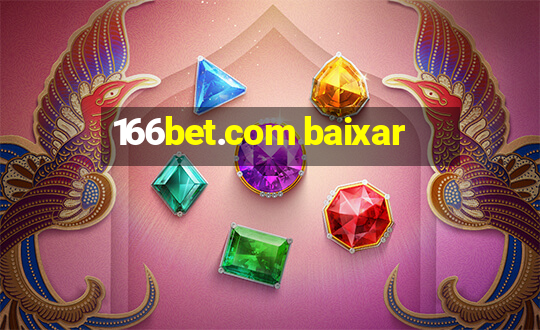 166bet.com baixar