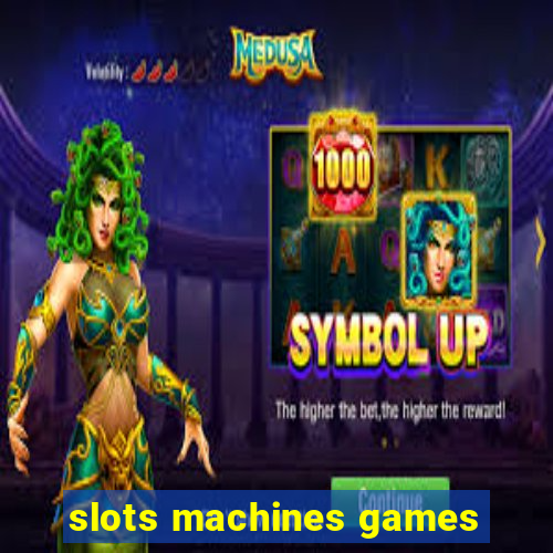 slots machines games