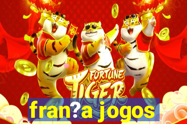 fran?a jogos