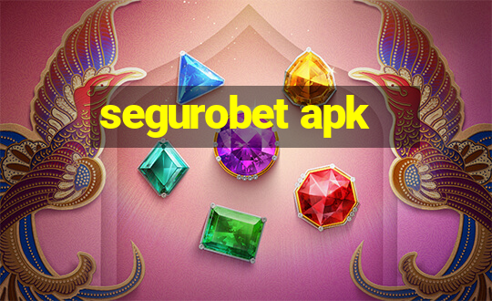 segurobet apk