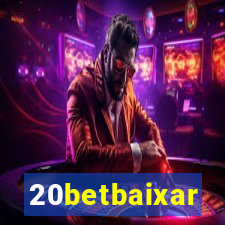 20betbaixar