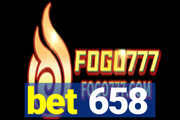 bet 658