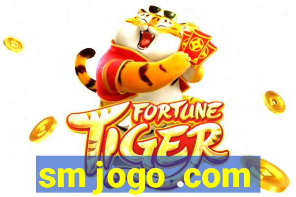 sm jogo .com