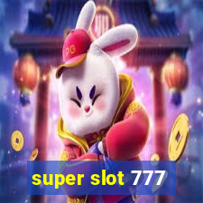 super slot 777