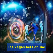 las vegas bets online