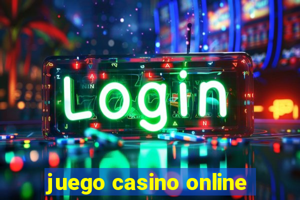 juego casino online