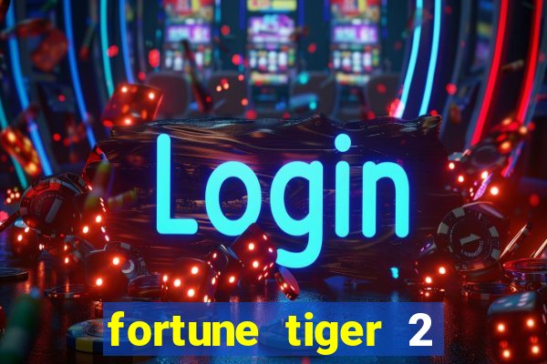 fortune tiger 2 revenge demo