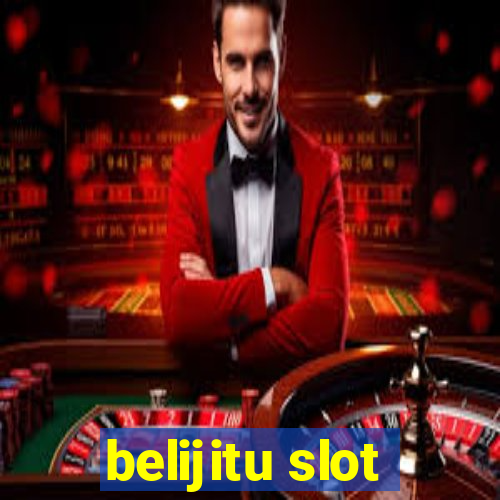 belijitu slot