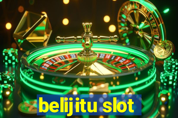 belijitu slot